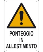 Ferramenta1.com | Cartello ponteggio in allestimento 60x40 cm - PZ 10