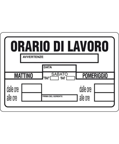 Ferramenta1.com | Targa segnaletica orario di lavoro - PZ 10