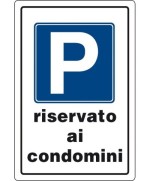 Ferramenta1.com | Targa segnaletica parcheggio riservato condomini - PZ 10